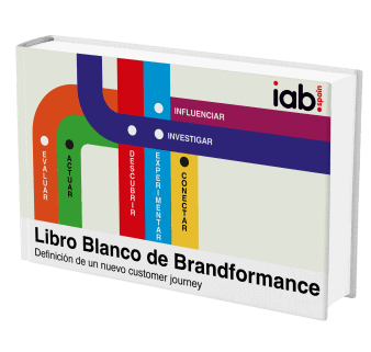IAB Spain presenta el Libro Blanco de Brandformace